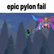 a screenshot of a video game with the words epic pylon fail above it .