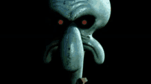 squidward from spongebob squarepants is a cartoon character with red eyes and a huge nose .