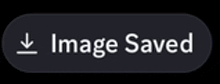 a black button with the words `` image saved '' on it
