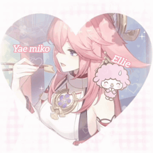 a picture of a girl with the name yae miko and ellie on it