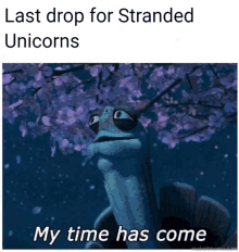 a picture of a frog with the caption " last drop for stranded unicorns "