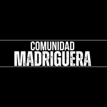 a black background with the words comunidad madriguera on it