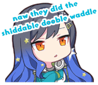 a cartoon of a girl with the words " now they did the shiddable dooble waddle " written above her