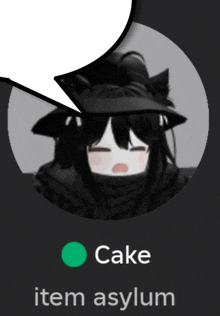 a picture of a girl with a speech bubble that says " cake item asylum "