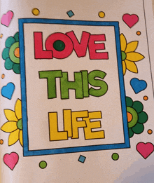 a coloring page with the words love this life on it