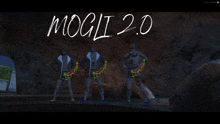 a screenshot of a video game that says ' mogli 2.0 ' on it