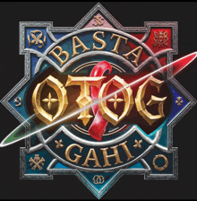 a logo that says basta otog gah on it