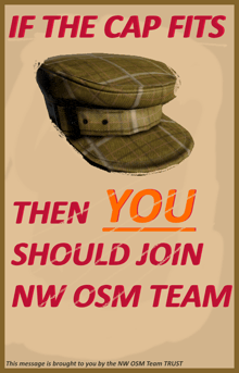 a sign that says if the cap fits then you should join the nw osm team