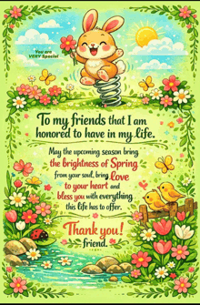 a poster that says " to my friends that i am honored to have in my life " on it