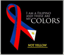 a red blue and white ribbon with the words i am a filipino and these are my colors