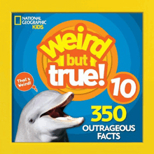 a national geographic kids weird but true book with a dolphin on the cover