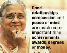 an older woman is smiling with a quote about good relationships , compassion and peace of mind