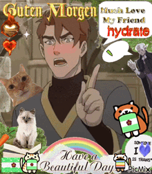 a picture of a man with a speech bubble that says guten morgen much love my friend hydrates
