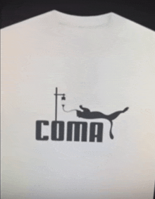 a white t-shirt with the word coma written on it