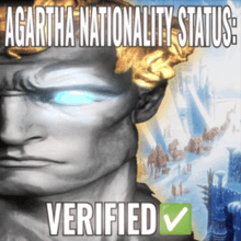 a statue of a man with blue eyes and the words agartha nationality status verified