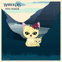 a poster for warrior cats mini maker with a cat and kitten