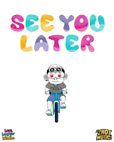 a cartoon monkey is riding a bike with the words see you later behind him