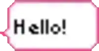 a pink and white speech bubble that says hello with a heart