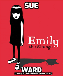 a poster for emily the strange with sue and ward written on it