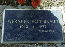 a gravestone for wernher von braun dated 1912-1977