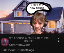 a man wearing a headset says i love my new house