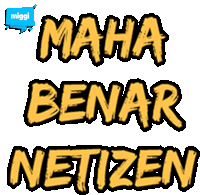 a sticker that says maha benar netizen in yellow letters