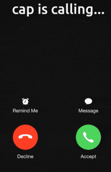 a phone screen with the words cap is calling on it