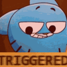 gumball from the amazing world of gumball is standing behind a sign that says triggered .