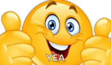 a smiley face is giving a thumbs up and the word yea is on the bottom