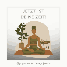 a poster with a woman sitting on a yoga mat with the words jetzt ist deine zeit