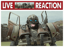 a picture of a robot with the words live reaction on the bottom