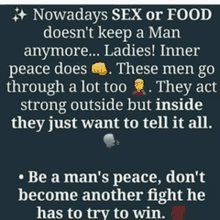 nowadays sex or food does n't keep a man anymore ... ladies ! inner peace does .