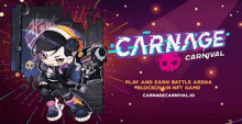 an advertisement for carnage carnival shows a girl with a gun