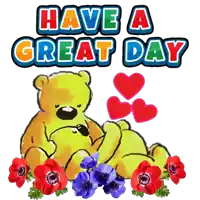 a yellow teddy bear is hugging another teddy bear with the words have a great day above it