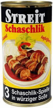 a can of schaschlik with a plate of food on it