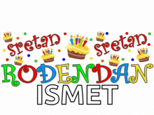 sretan rodendan ismet written in a colorful font