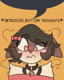 a cartoon drawing of a cat with a speech bubble that says intrusive bottom thoughts