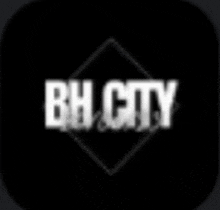 a black and white logo with the words bh city on it .