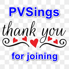 a sign that says thank you for joining pvsings