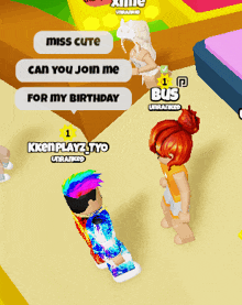 a screenshot of a video game that says miss cute can you join me for my birthday bus and kkenplayz tyo