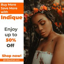 an advertisement for indique hair shows a woman with braids