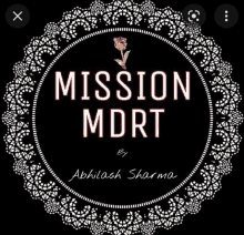 a logo for mission mdrt by abhilash sharma with a rose in the center