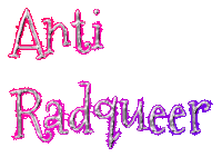 a sign that says " anti radqueer " on it