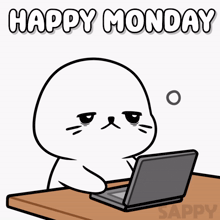 a cartoon of a seal sitting at a desk with a laptop and the words happy monday below it