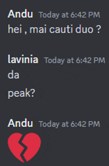 andu today at 6:42 pm hei mai cauti duo lavinia today at 6:42 pm da peak ? andu today at 6:42 pm