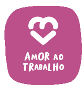 a pink square with a white heart and the words amor ao trabalho on it