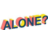 the word alone is displayed in 3d letters