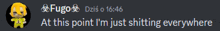 a blurred image of a person with the words " at this point i 'm just shitting everywhere " below them