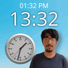 a man stands in front of a clock that reads 13:32 pm