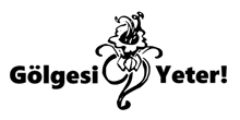 a black and white logo that says ' gölgesi yeter ' on it